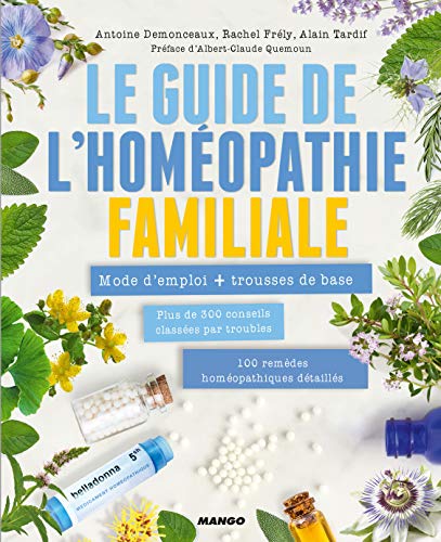 Guide de l'homéopathie familiale (Le)