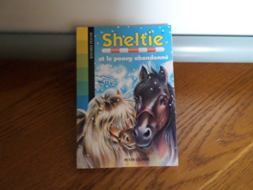 Sheltie et le poney abandonné